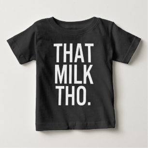 Dieses Milch-Ding Schwarz Baby-Shirt Baby T-shirt