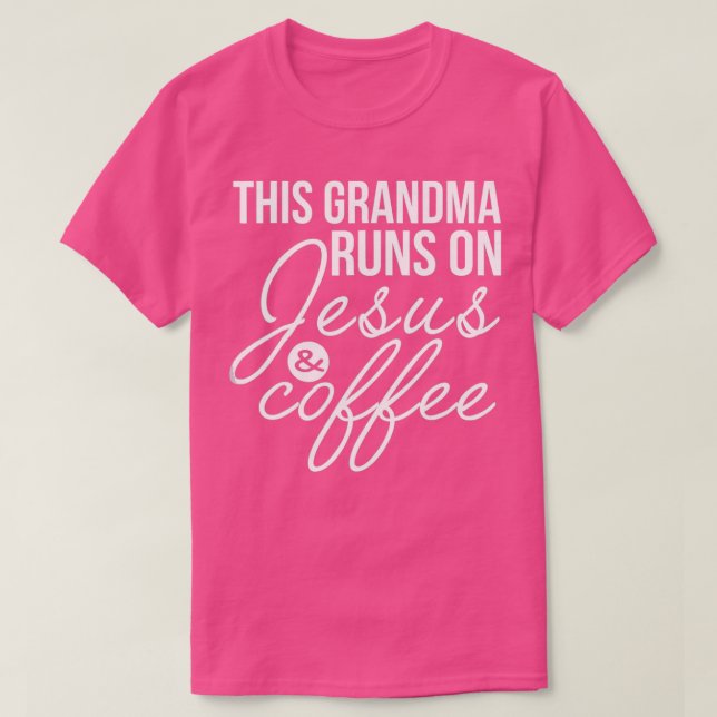 Dieses Oma läuft auf Jesus und Kaffee-Funny-Granda T-Shirt (Design vorne)