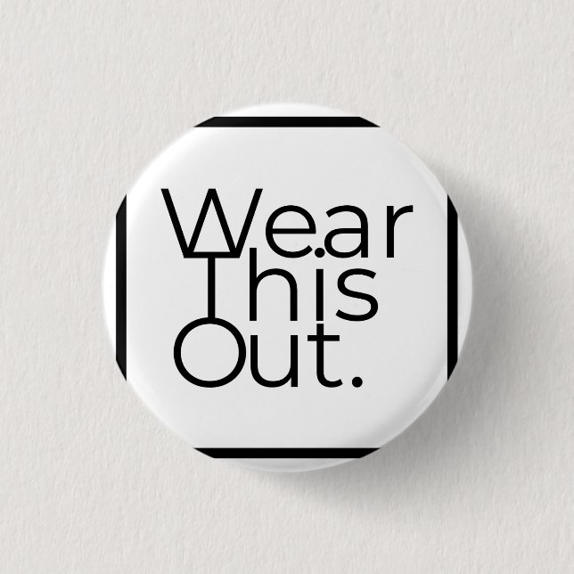 Dieses Out-Runde-Button-Abzeichen für grenzenlose  Button (Vorderseite)