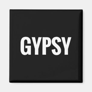 Dieses T-Shirt sagt Zigeuner - Ein Design, das Zig Magnet