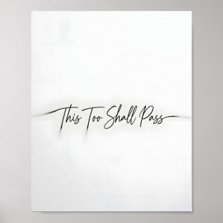 Dieses Too Shall Pass Motivationsposter Poster