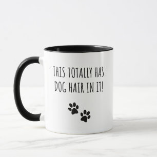 Dieses total hat Hundenhair in seinem lustigen Hun Tasse