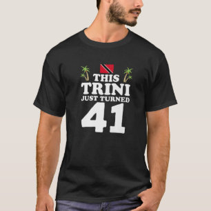 Dieses Trini gerade 41 Trinidad 41St Geburtstag G T-Shirt