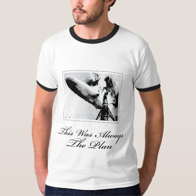 Dieses war immer der Plan T-Shirt (Vorderseite)