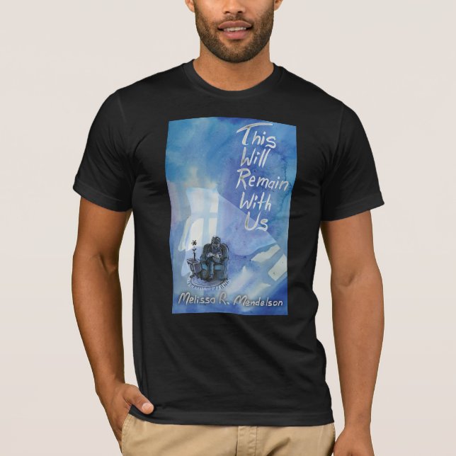 Dieses Wird Bei Uns Bleiben T-Shirt (Vorderseite)