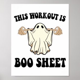 Dieses Workout ist Boo Sheet Funny Halloween Gym G Poster