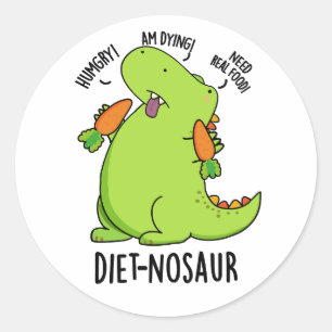 Diet-nosaur Lustige Dinosaurier-Wortspiele Runder Aufkleber