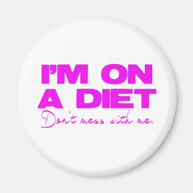 Diet pink nicht mit mir magnet (Vorne)
