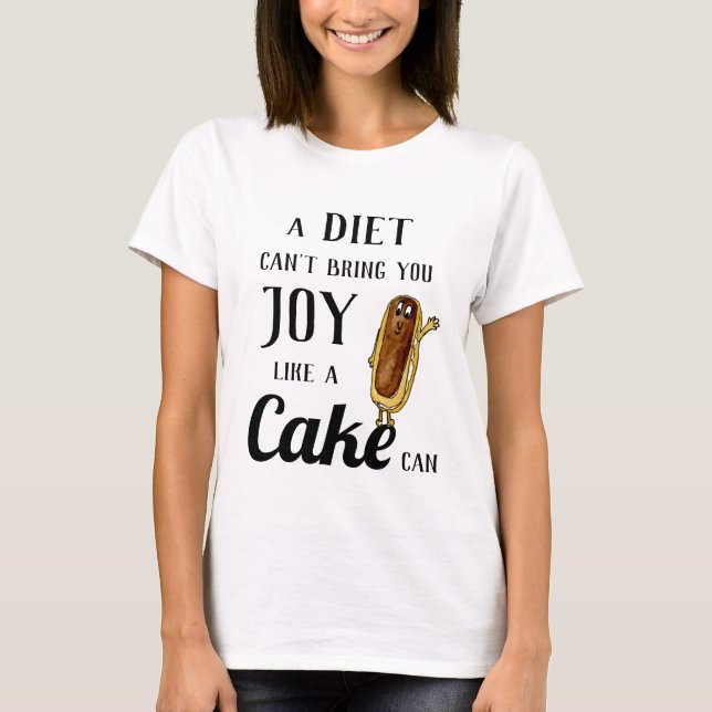 Diet verses Chocolate Eclair Funny Quirky Cake Pub T-Shirt (Vorderseite)