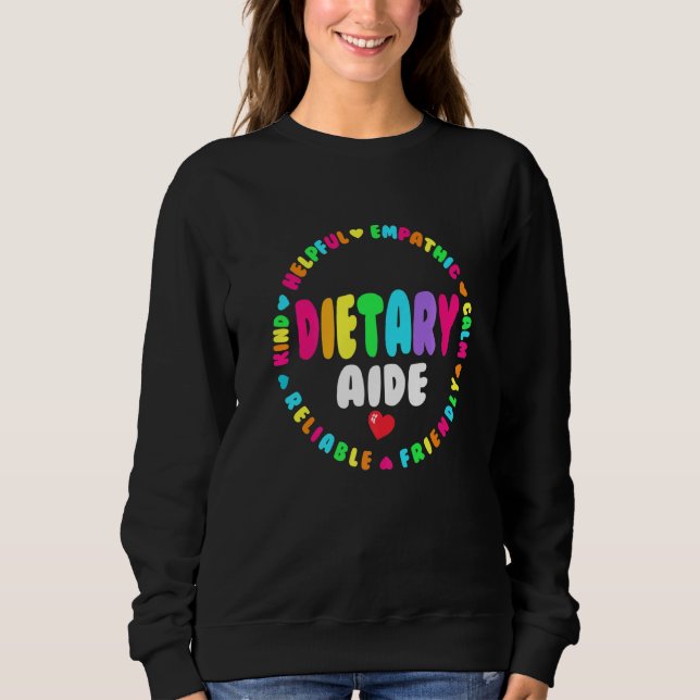 Dietary Aide Appreciation Week healthcare Dietitia Sweatshirt (Vorderseite)