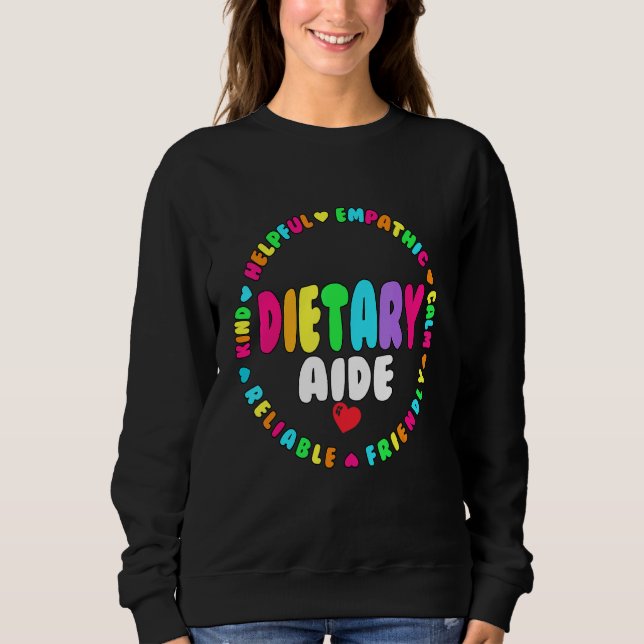 Dietary Aide Appreciation Week healthcare Dietitia Sweatshirt (Vorderseite)
