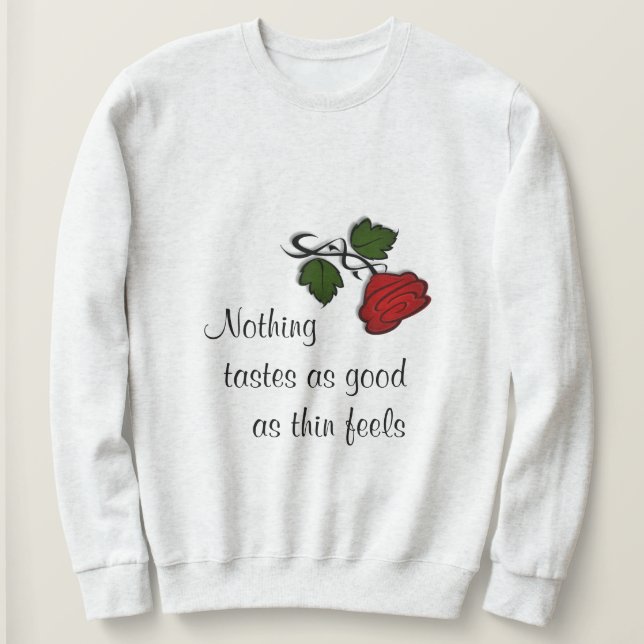 Dieters Mantra Sweatshirt (Design vorne)