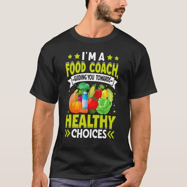 Dietitian I bin ein Ernährungsberater, der Sie ern T-Shirt (Vorderseite)