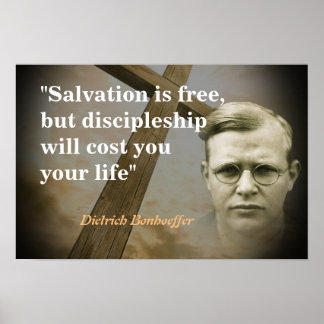 Dietrich Bonhoeffer Quote On Salvation Poster