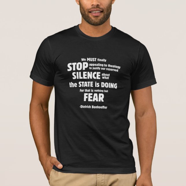 Dietrich Bonhoeffer Quote T Shirt (Vorderseite)
