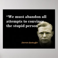 Dietrich Bonhoeffer Zitat über die Dummen