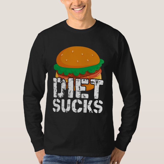 Diets Suck T-Shirt (Vorderseite)