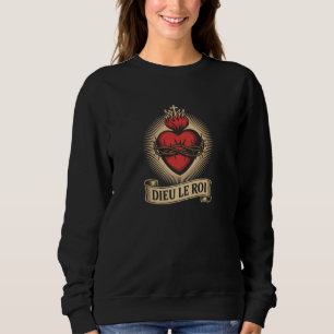 Dieu Le Roi Katholischer Monarchist Heiliges Herz Sweatshirt