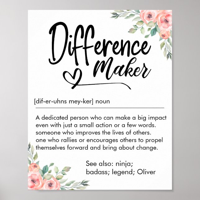 Difference Maker Definition Appreciation for her Poster (Vorne)