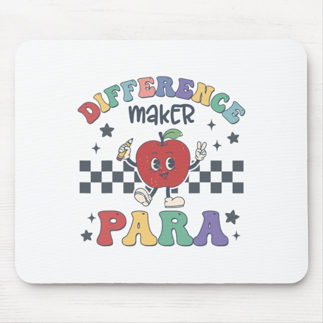 Difference Maker Para Teacher Paraprofessional Par Mousepad (Vorne)