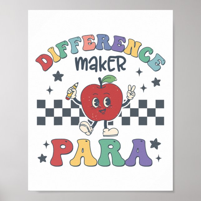 Difference Maker Para Teacher Paraprofessional Par Poster (Vorne)