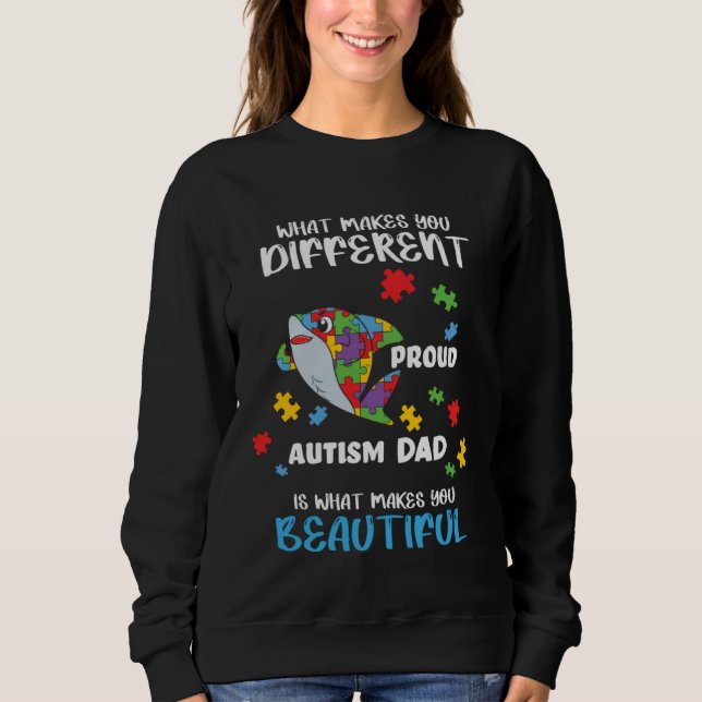 Different Is What Make You Beautiful Proud Autism  Sweatshirt (Vorderseite)