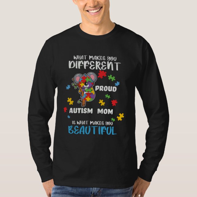 Different Is What Make You Beautiful Proud Autism  T-Shirt (Vorderseite)