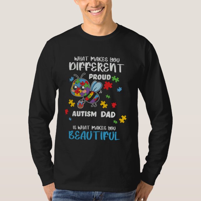 Different Is What Make You Beautiful Proud Autism  T-Shirt (Vorderseite)