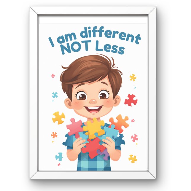Different not less Dynamic Autism Support poster (I am different not less Autism Poster)
