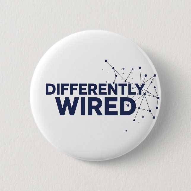 Differently Wired – Autismus-Bewusstseinsmonat Bla Button (Vorderseite)