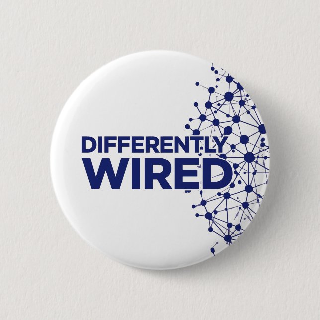 Differently Wired – Autismus-Bewusstseinsmonat Bla Button (Vorderseite)