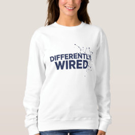 Differently Wired – Autismus-Bewusstseinsmonat Bla Sweatshirt