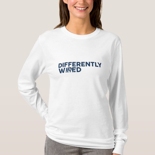 Differently Wired – Autismus-Bewusstseinsmonat Bla T-Shirt (Vorderseite)