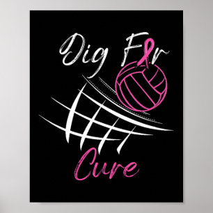 Dig for a cuure Breast Cancer Awareness Volleybyll Poster