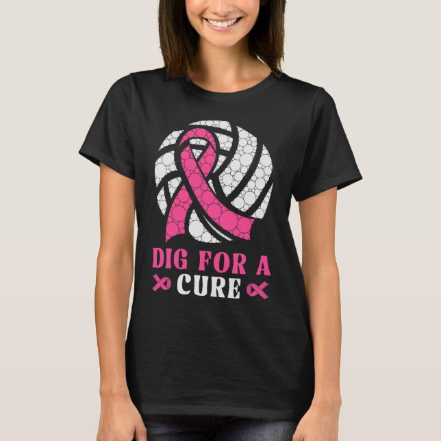 Dig for a cuure Brustkrebs Awareness Volleyball T-Shirt (Vorderseite)