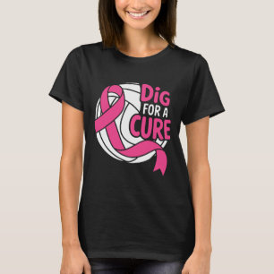 Dig for a cuure Brustkrebs Awareness Volleyball T-Shirt