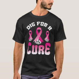 Dig for a cuure Volleyball Oktober Brustkrebs Aw T-Shirt