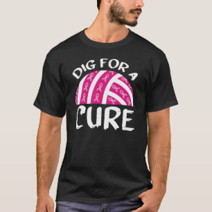 Dig for a cuure Volleyball Oktober Brustkrebs Aw T-Shirt