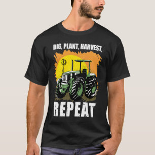 Dig Pflanze Ernte Wiederholung I Landwirtschaft Ba T-Shirt