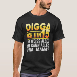 Digga Ich Bin 14 Lustige deutsche Geburtstagszitat T-Shirt