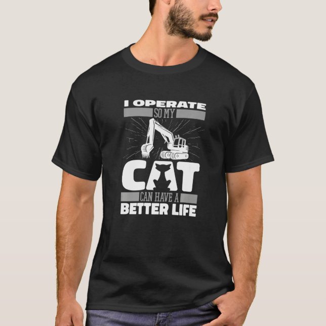 Digger Cat  Heavy Equipment Excavate Excavator Ope T-Shirt (Vorderseite)