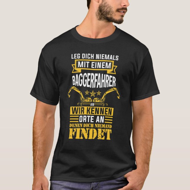 Digger Digger Driver Construction Worker T-Shirt (Vorderseite)