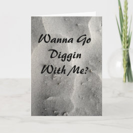 Diggin in Sand mit meiner Grußkarte Karte