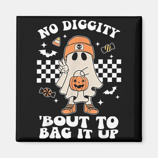 Diggity Wird Halloween Spuk-Geist Einpacken Magnet (Vorne)