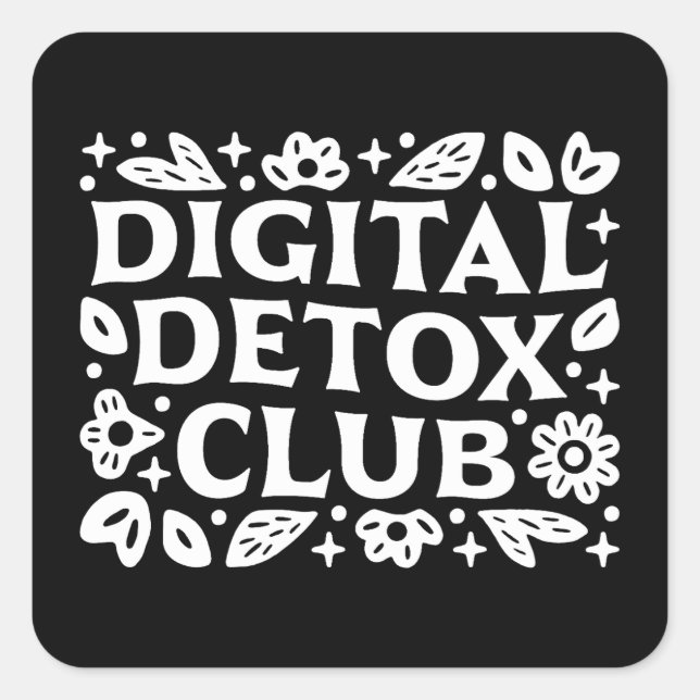 Digital detox club girls support group motivation quadratischer aufkleber (Vorderseite)