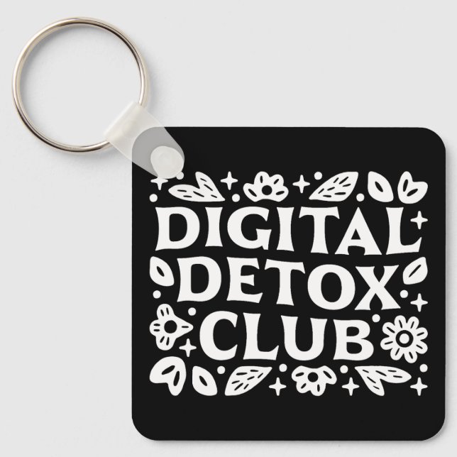 Digital detox club mindfulness reminder schlüsselanhänger (Vorderseite)