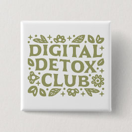 Digital detox club wellness girl aesthetic button