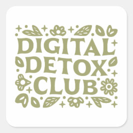 Digital detox club wellness girl retreat floral quadratischer aufkleber