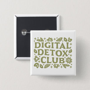 Digital Detox Club Wellness Mädchen Ästhetik Button