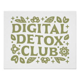 Digital Detox Club Wellness Mädchen Ästhetik Poster